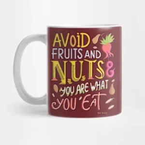 Jim Davis Fruits and Nuts Quote Mug